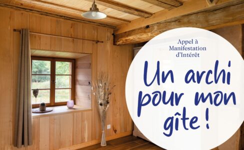 Appel à Manifestation d’Intérêt : Un archi pour mon gîte !